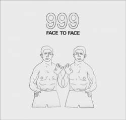 999 : Face to Face